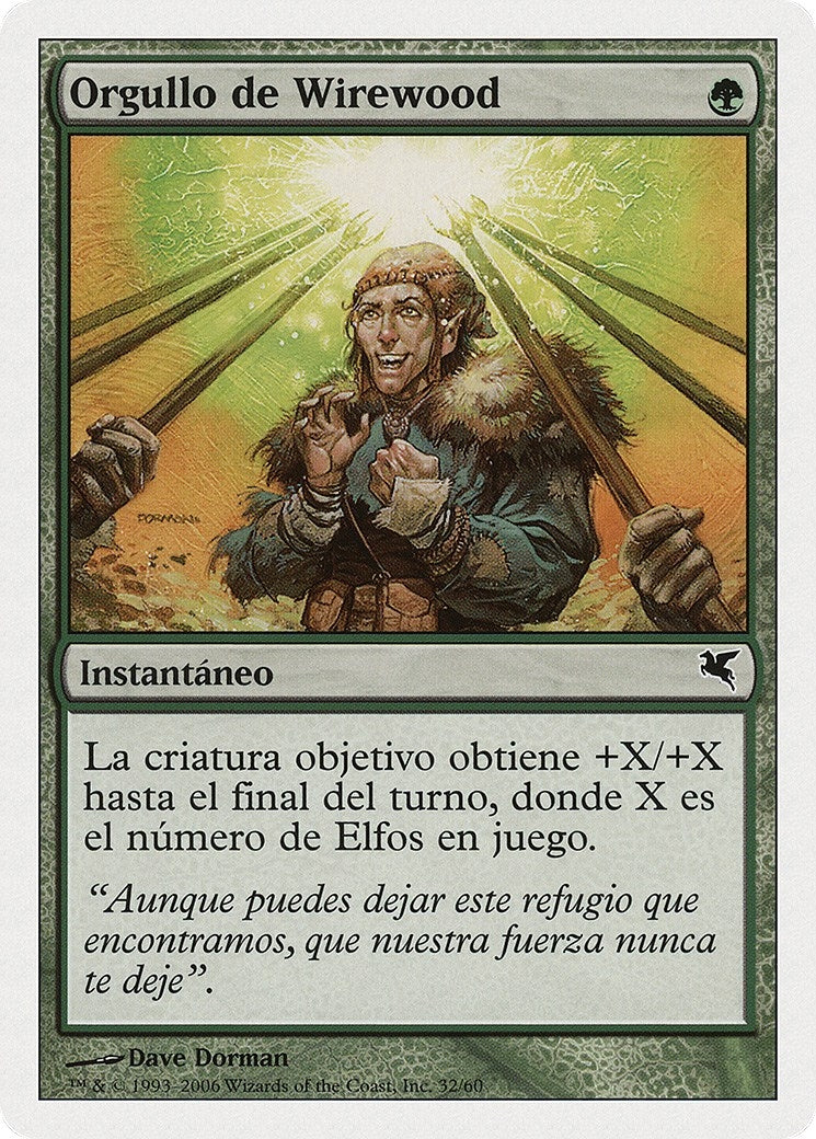 Wirewood Pride (Spanish) - "Orgullo de Wirewood" (B32) (B32) (Magic Encyclopedia 2005 (Salvat/Hachette))