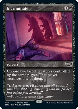 Incriminate (465) (Promo Pack: Streets of New Capenna)