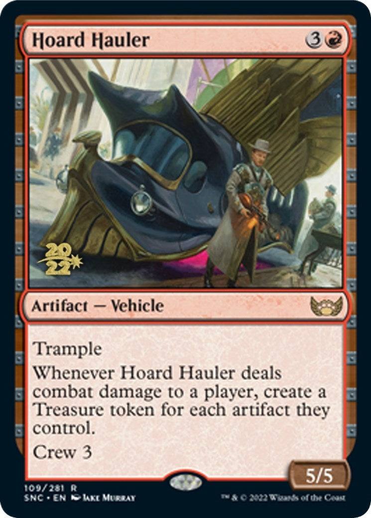 Hoard Hauler (109) (Prerelease Cards)