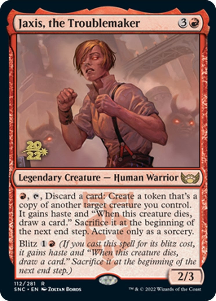 Jaxis, the Troublemaker (112) (Prerelease Cards)