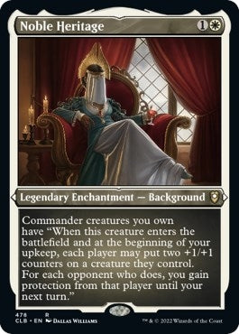 Noble Heritage (Foil Etched) (478) (Commander Legends: Battle for Baldur's Gate)