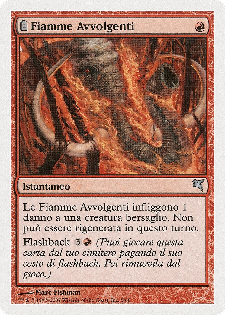 Engulfing Flames (Italian) - "Fiamme Avvolgenti" (D5) (Magic Encyclopedia 2005 (Salvat/Hachette))