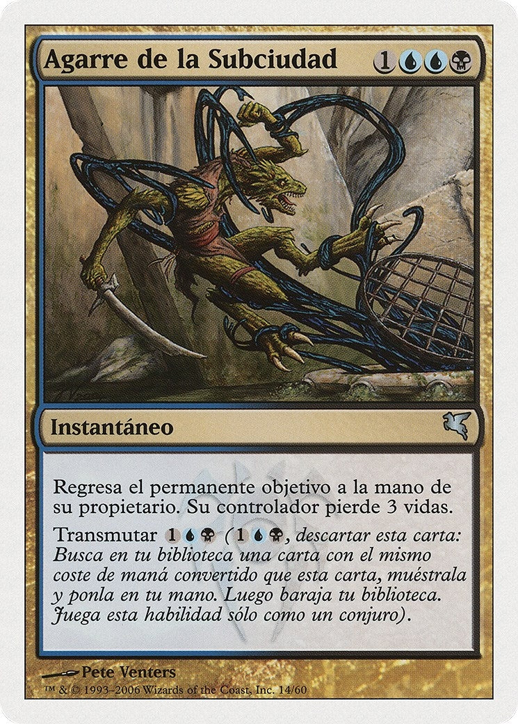 Clutch of the Undercity (Spanish) - "Agarre de la Subciudad" (E14) (Magic Encyclopedia 2005 (Salvat/Hachette))