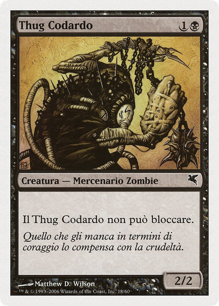 Spineless Thug (Italian) - "Thug Codardo" (F18) (Magic Encyclopedia 2005 (Salvat/Hachette))