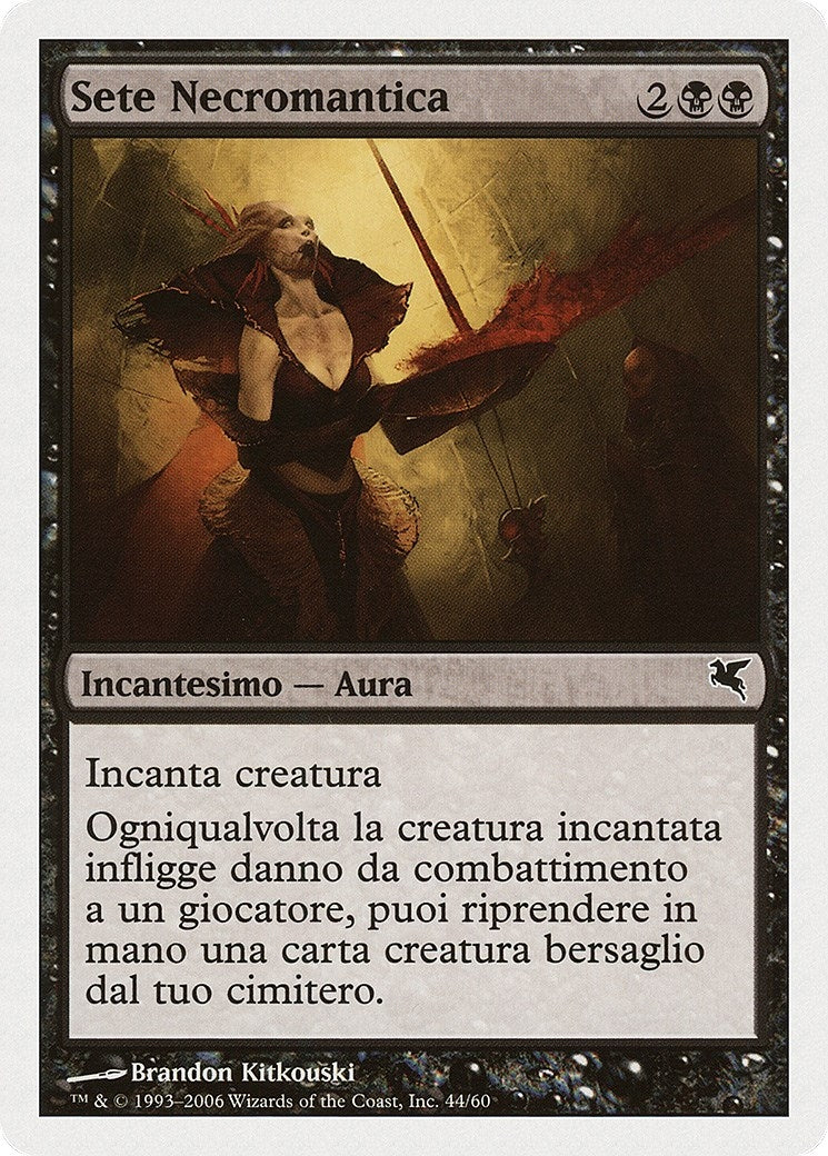 Necromantic Thirst (Italian) - "Sete Necromantica" (F44) (Magic Encyclopedia 2005 (Salvat/Hachette))