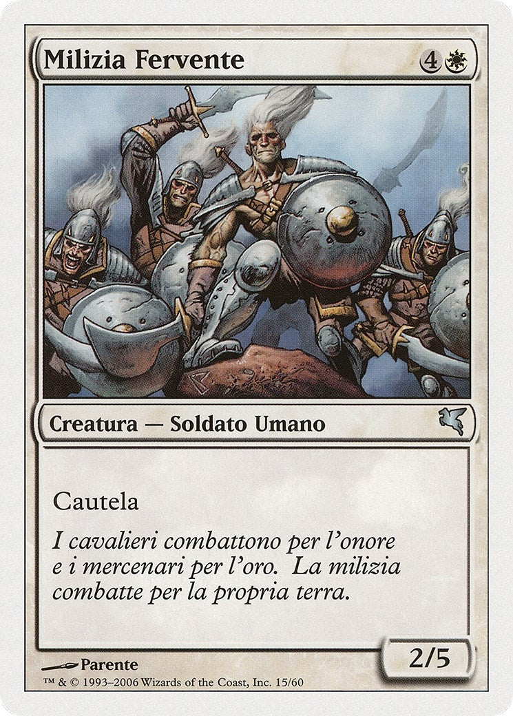 Ardent Militia (Italian) - "Milizia Fervente" (G15) (Magic Encyclopedia 2005 (Salvat/Hachette))