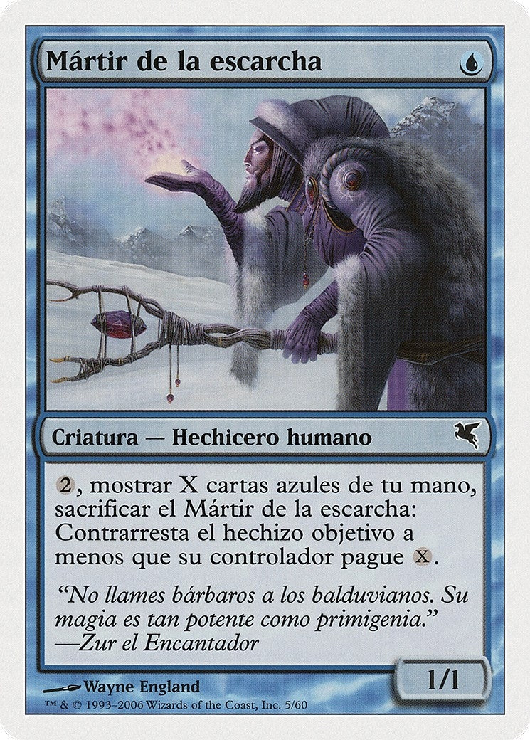 Martyr of Frost (Spanish) - "Mártir de la escarcha" (H5) (Magic Encyclopedia 2005 (Salvat/Hachette))