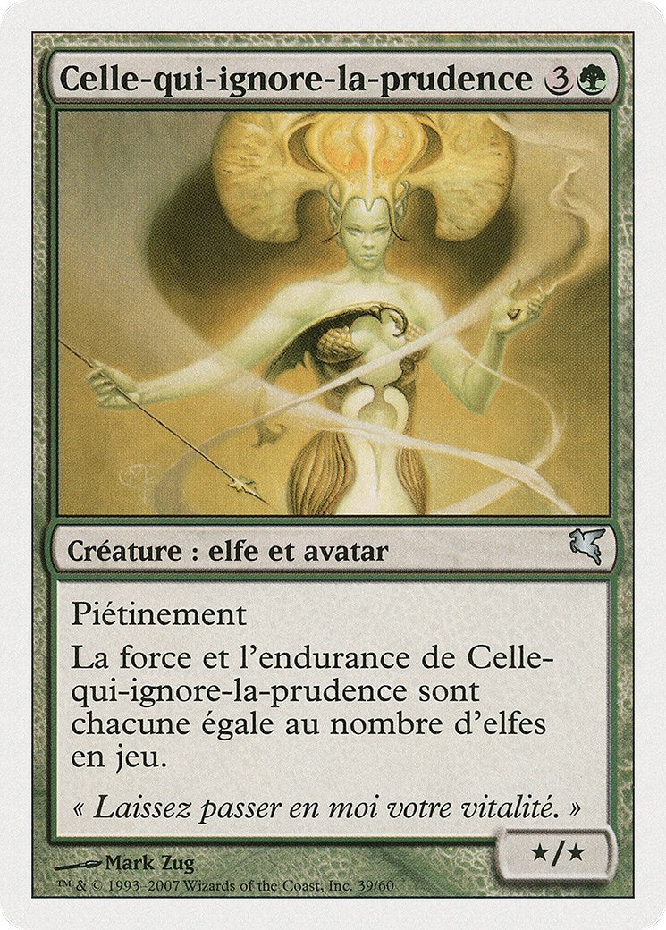 Heedless One (French) - "Celle-qui-ignore-la-prudence" (B39) (Magic Encyclopedia 2005 (Salvat/Hachette))