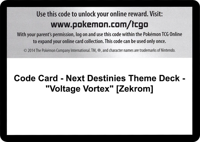 Image for Code Card - Next Destinies Theme Deck - "Voltage Vortex" [Zekrom] (Next Destinies) - Pokemon