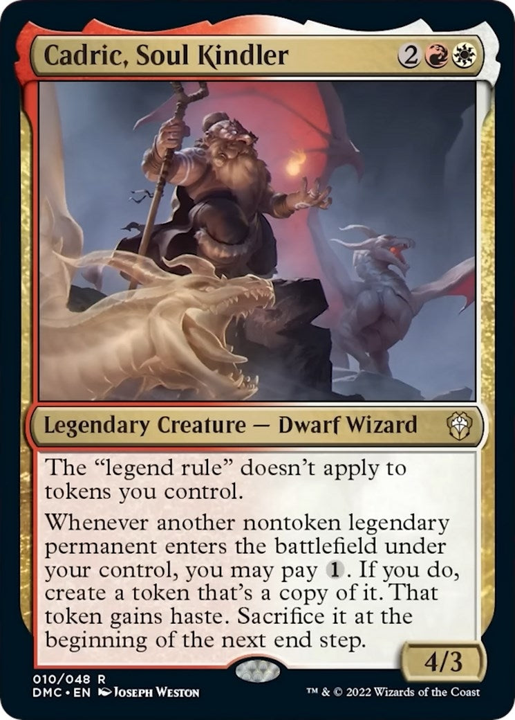 Cadric, Soul Kindler (10) (Commander: Dominaria United)