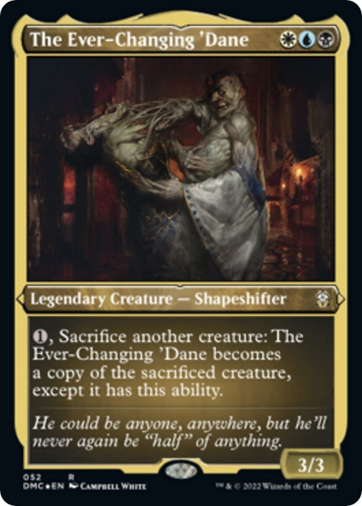 The Ever-Changing 'Dane (Foil Etched) (52) (Commander: Dominaria United)