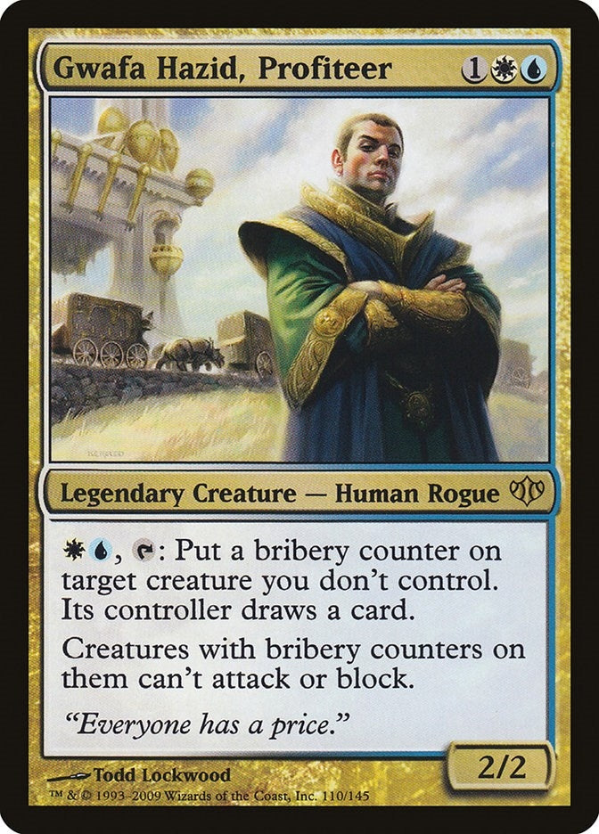 Gwafa Hazid, Profiteer (110) (Conflux)