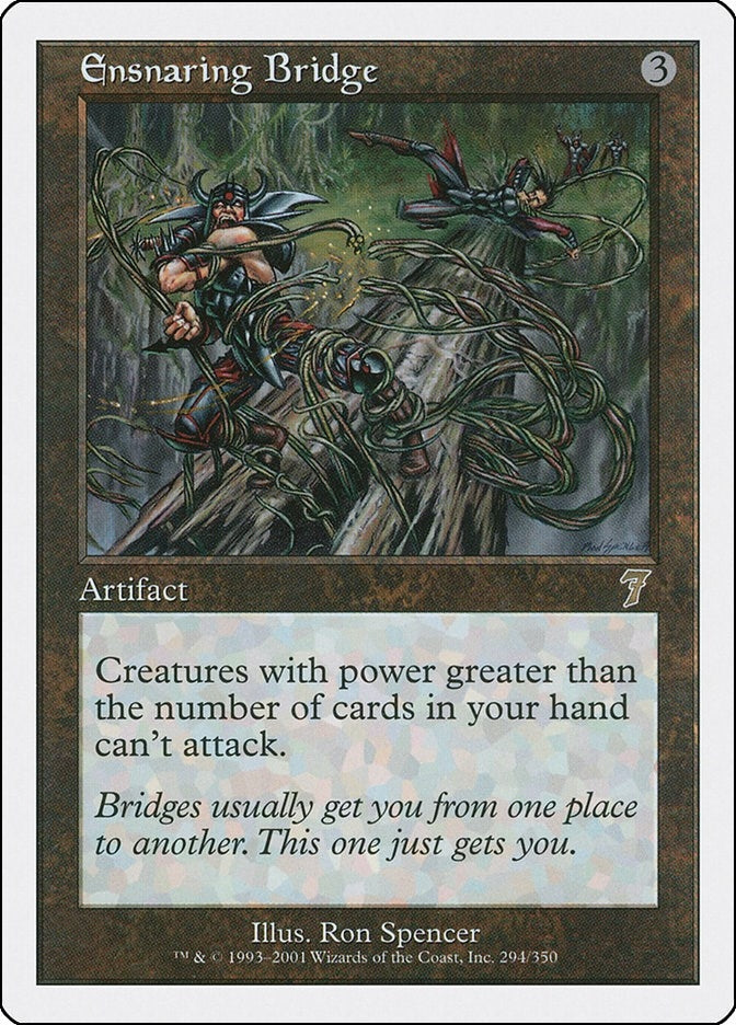 Ensnaring Bridge (294) (7th Edition)