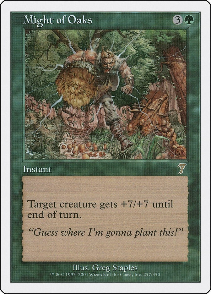 Might of Oaks (257) (7th Edition)