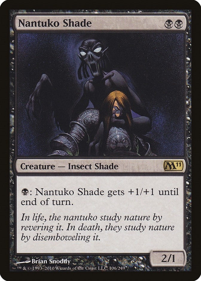 Nantuko Shade (106) (Magic 2011 (M11))