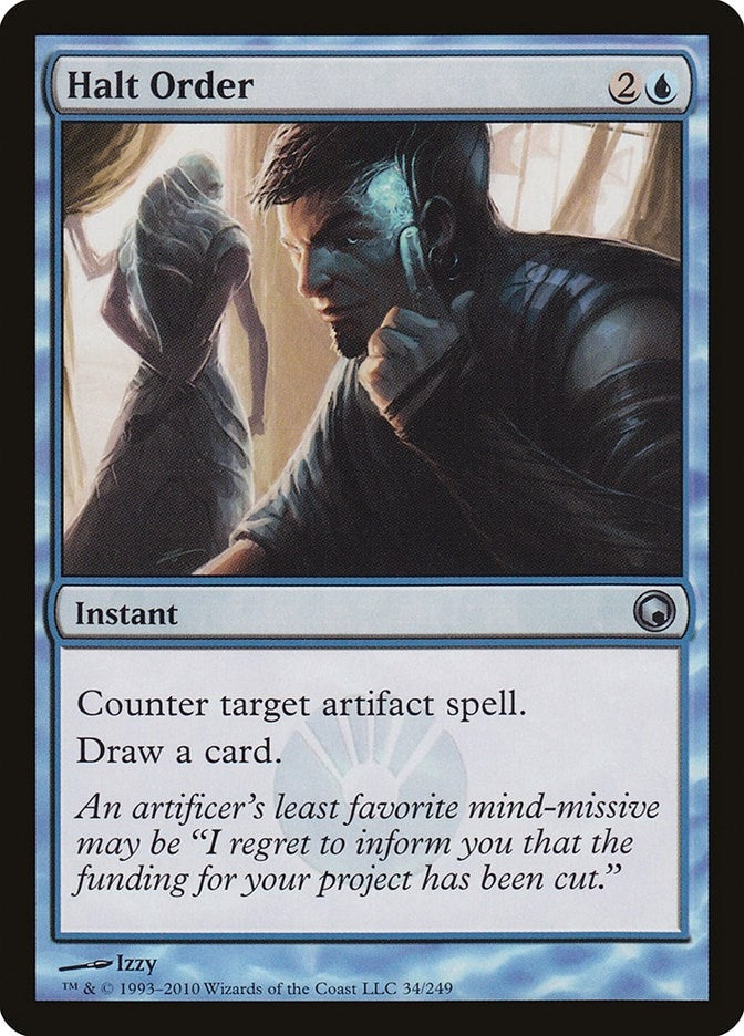 Halt Order (34) (Scars of Mirrodin)
