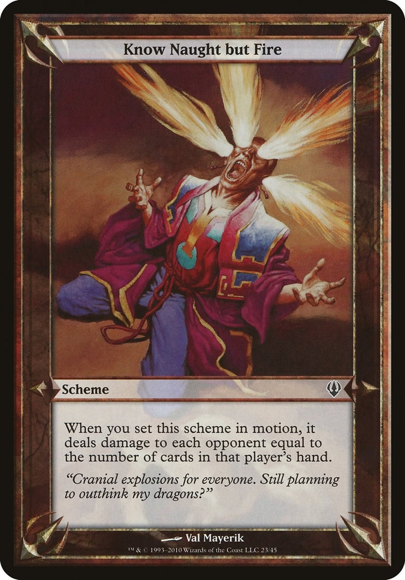 Know Naught but Fire (Archenemy) (Oversize Cards)