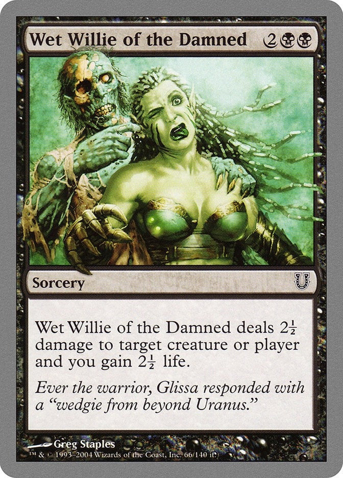Wet Willie of the Damned (66)