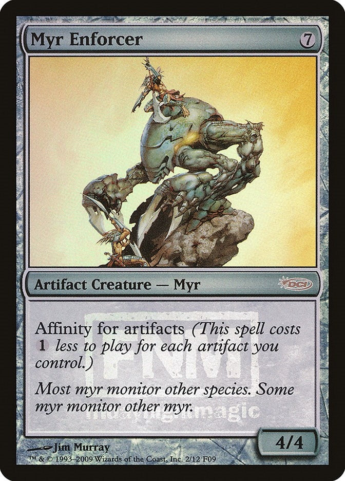 Myr Enforcer (2) (FNM Promos)