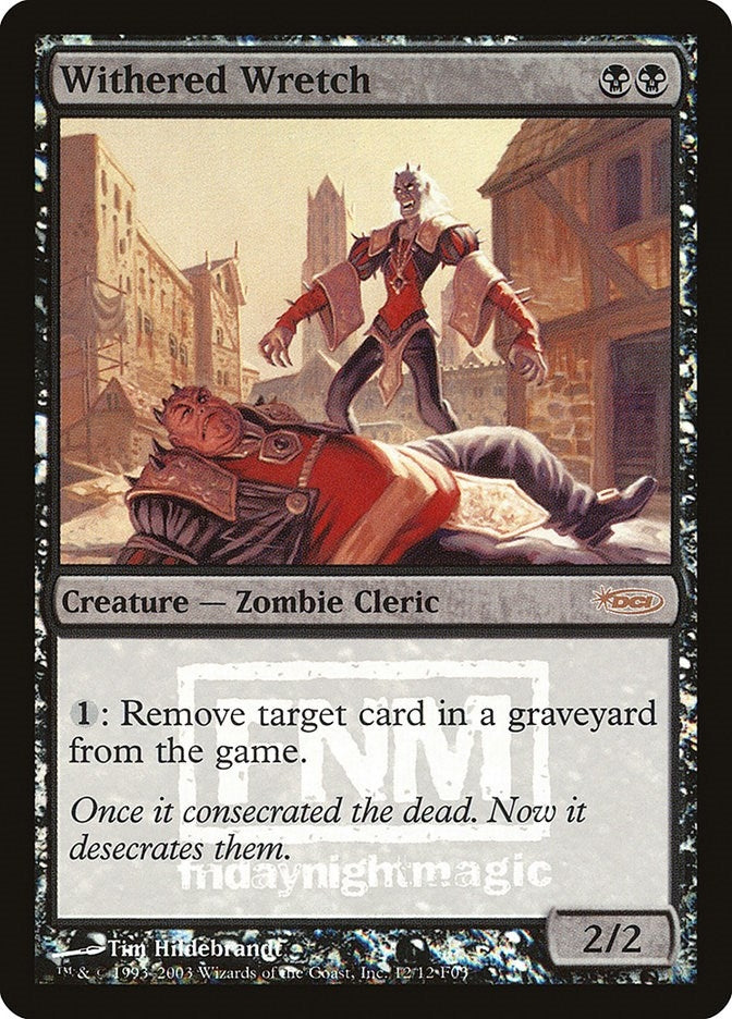 Withered Wretch (FNM Promos)