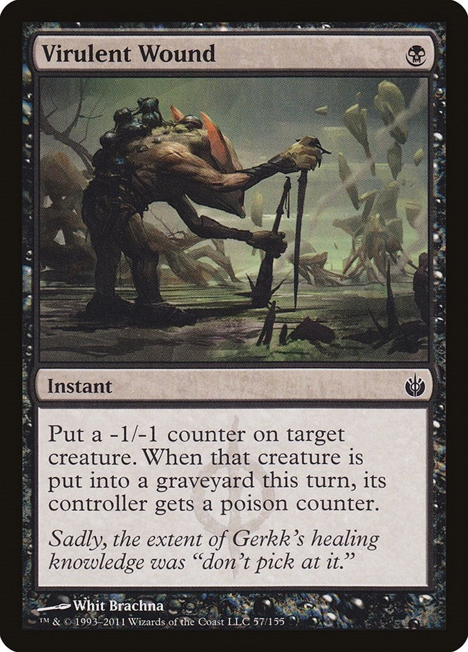 Virulent Wound (57) (Mirrodin Besieged)