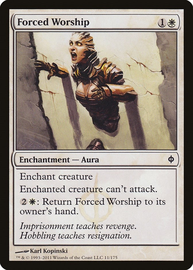 Forced Worship (11) (New Phyrexia)
