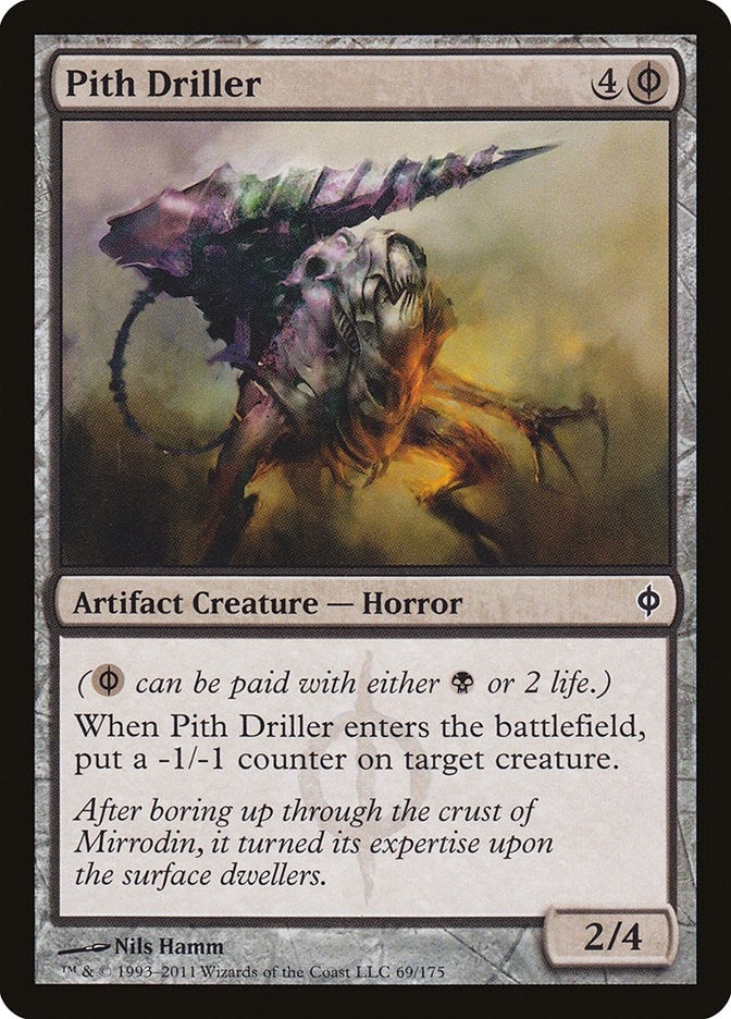 Pith Driller (69) (New Phyrexia)