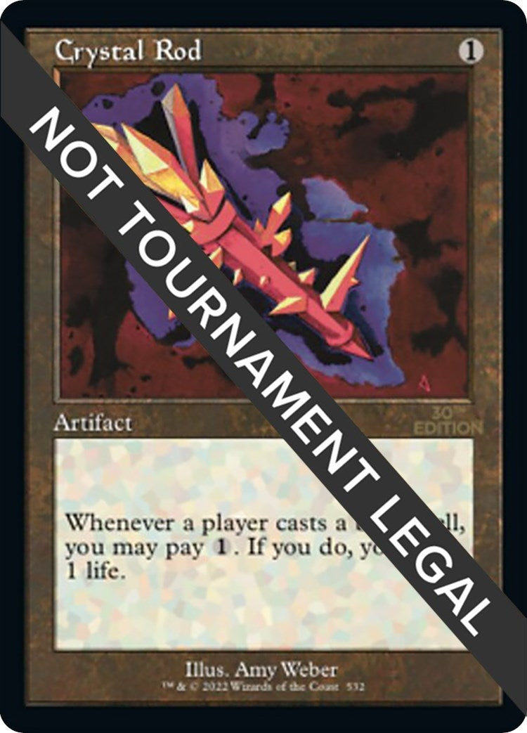 Crystal Rod (Retro Frame) (532) (30th Anniversary Edition)