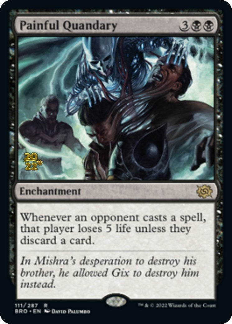 Painful Quandary (BRO) (111) (Prerelease Cards)