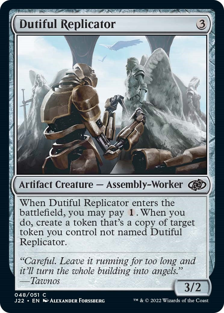 Dutiful Replicator (48) (Jumpstart 2022)