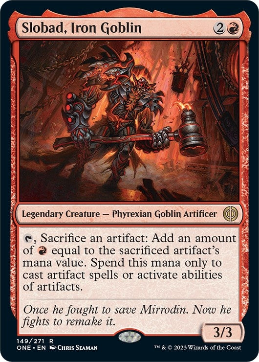 Slobad, Iron Goblin (149) (Phyrexia: All Will Be One)