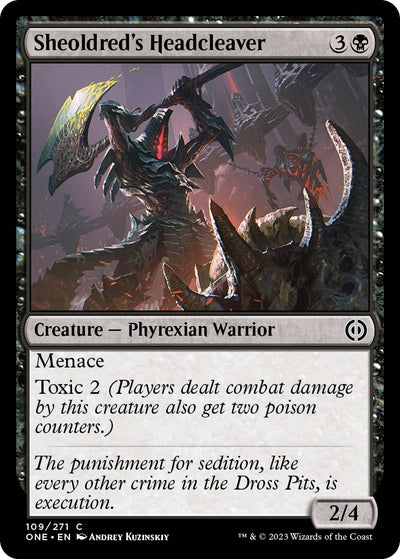 Sheoldred's Headcleaver (109) (Phyrexia: All Will Be One)