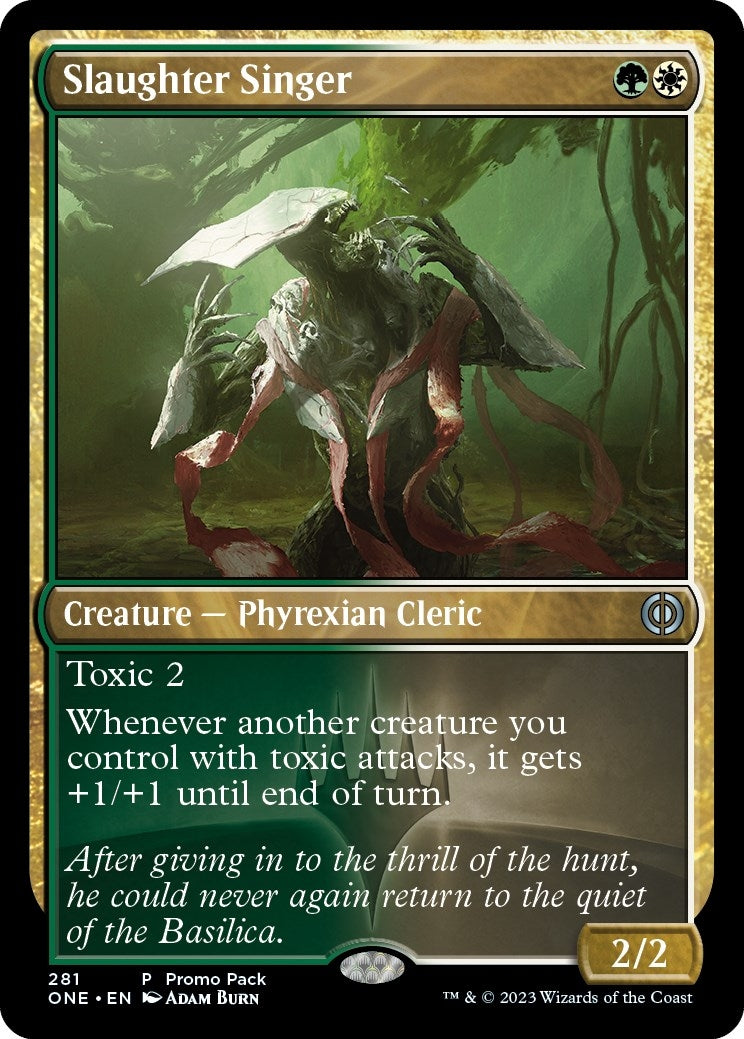 Slaughter Singer (281) (Promo Pack: Phyrexia: All Will Be One)