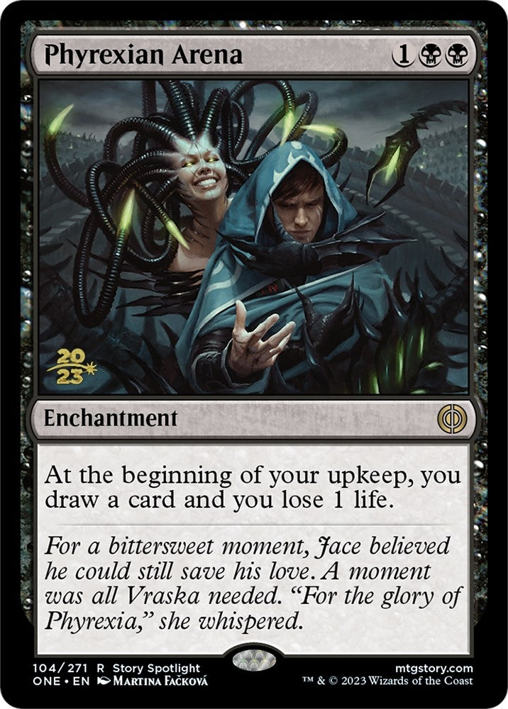 Phyrexian Arena (ONE) (104) (Prerelease Cards)