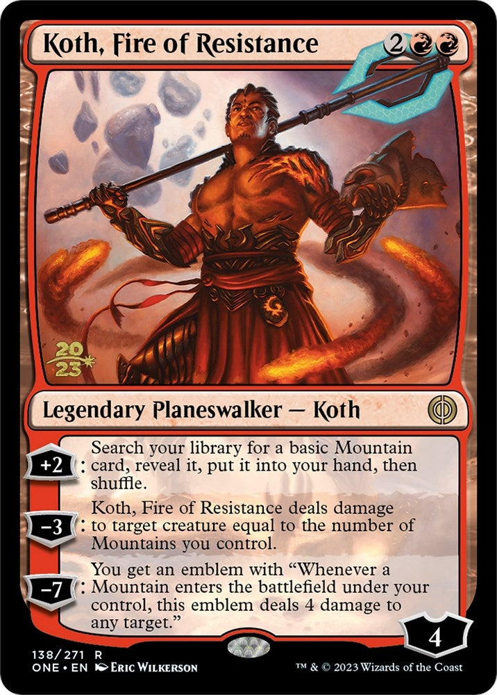 Koth, Fire of Resistance (138) (Prerelease Cards)