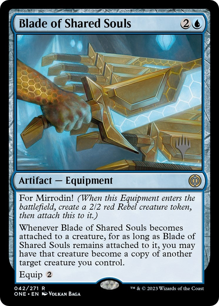 Blade of Shared Souls (42) (Promo Pack: Phyrexia: All Will Be One)