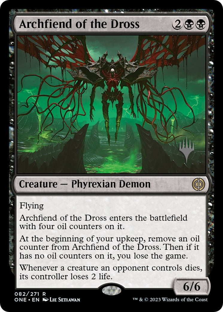 Archfiend of the Dross (82) (Promo Pack: Phyrexia: All Will Be One)