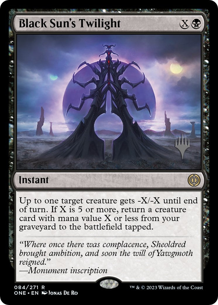 Black Sun's Twilight (84) (Promo Pack: Phyrexia: All Will Be One)
