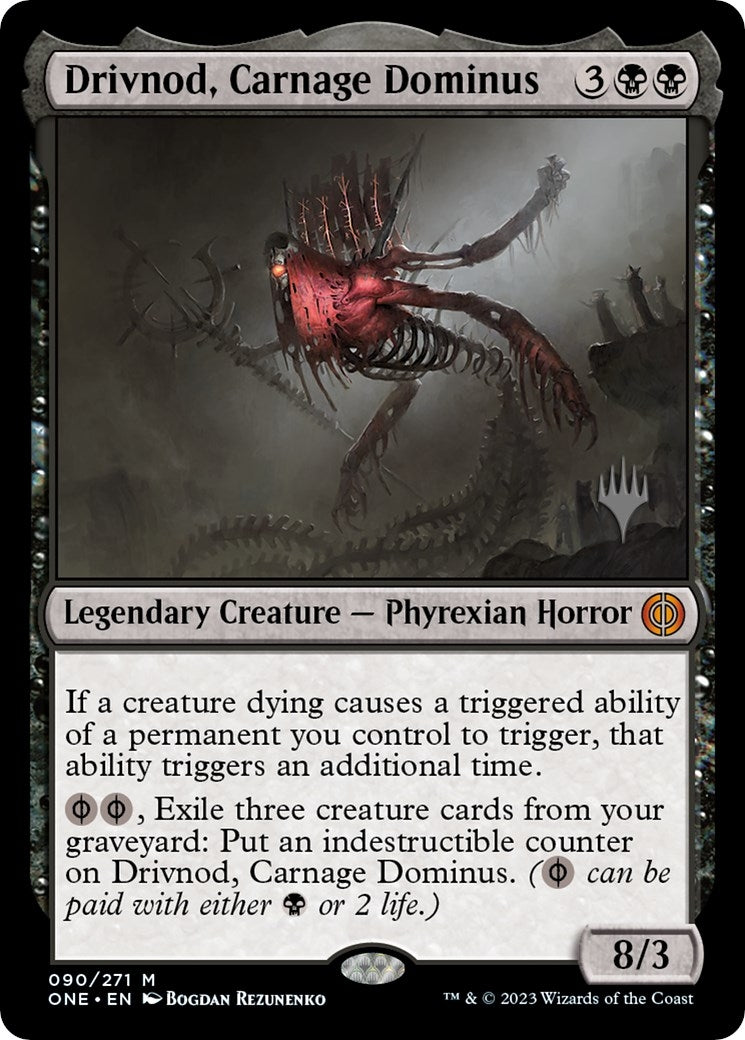 Drivnod, Carnage Dominus (90) (Promo Pack: Phyrexia: All Will Be One)