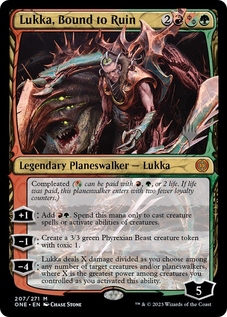Lukka, Bound to Ruin (207) (Promo Pack: Phyrexia: All Will Be One)
