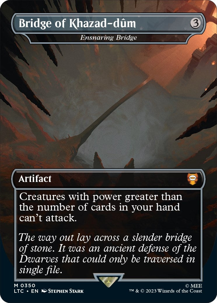 Bridge of Khazad-dum - Ensnaring Bridge (350) (Commander: The Lord of the Rings: Tales of Middle-earth)