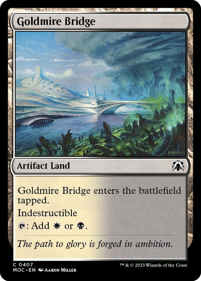 Goldmire Bridge (407) (Commander: March of the Machine)
