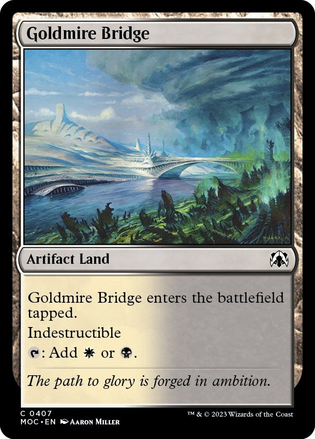 Goldmire Bridge (407) (Commander: March of the Machine)