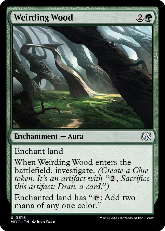 Weirding Wood (315) (Commander: March of the Machine)