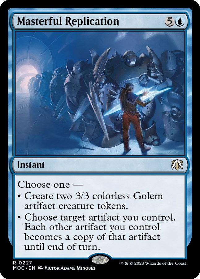 Masterful Replication (227) (Commander: March of the Machine)