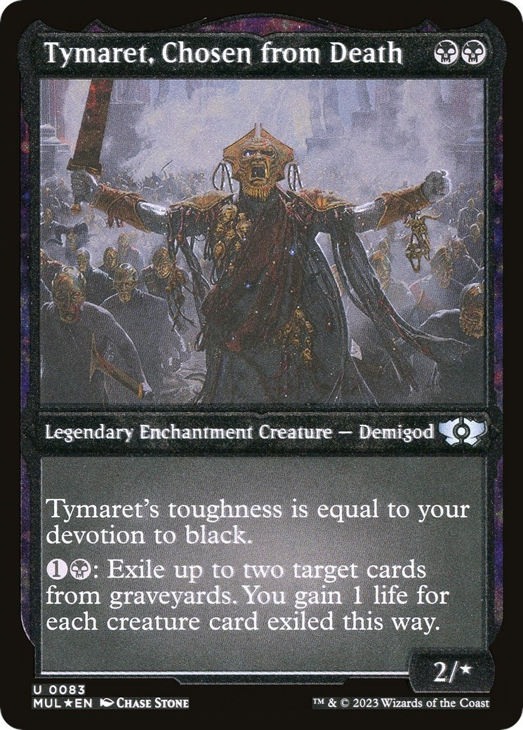 Tymaret, Chosen from Death (Foil Etched) (83) (March of the Machine: Multiverse Legends)