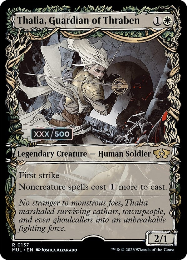 Thalia, Guardian of Thraben (Serial Numbered) (137) (March of the Machine: Multiverse Legends)