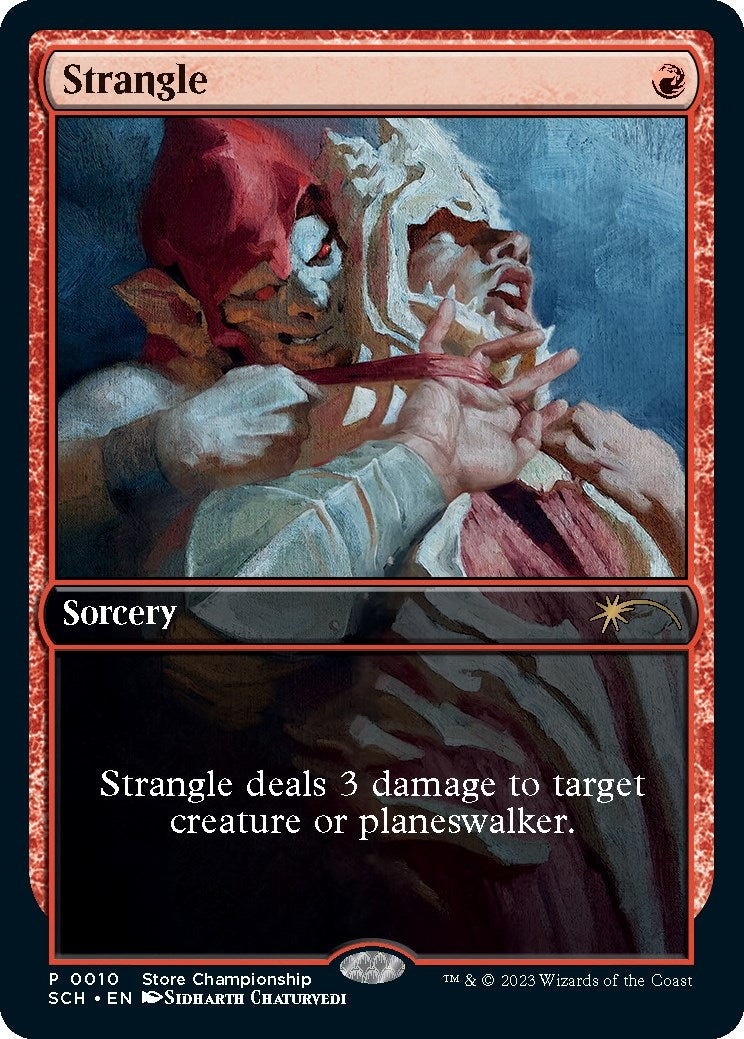 Strangle (10) (Game Day & Store Championship Promos)