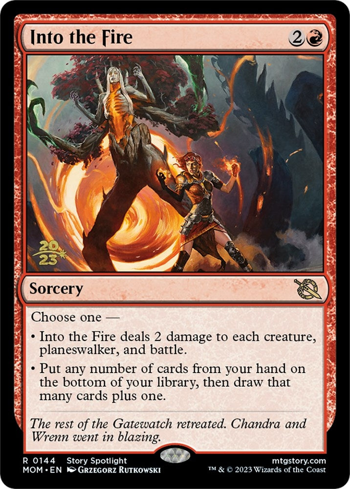 Into the Fire (144) (Prerelease Cards)