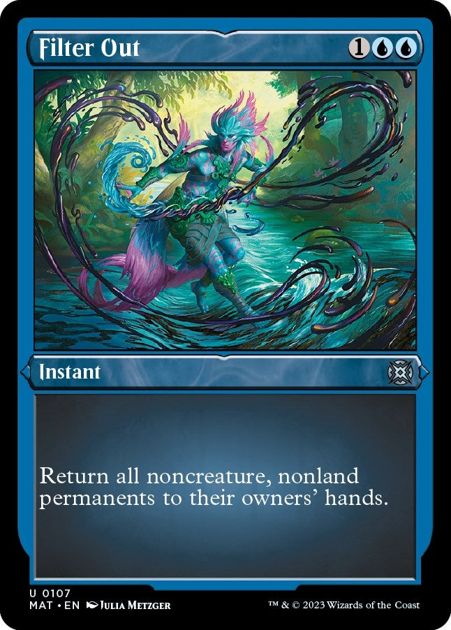 Filter Out (Foil Etched) (107) (March of the Machine: The Aftermath)